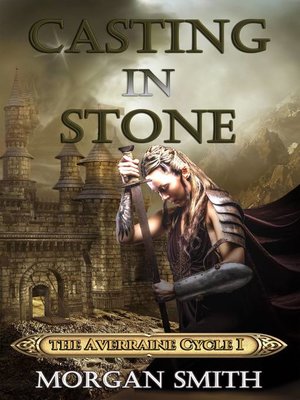 cover image of Casting In Stone Book One of the Averraine Cycle